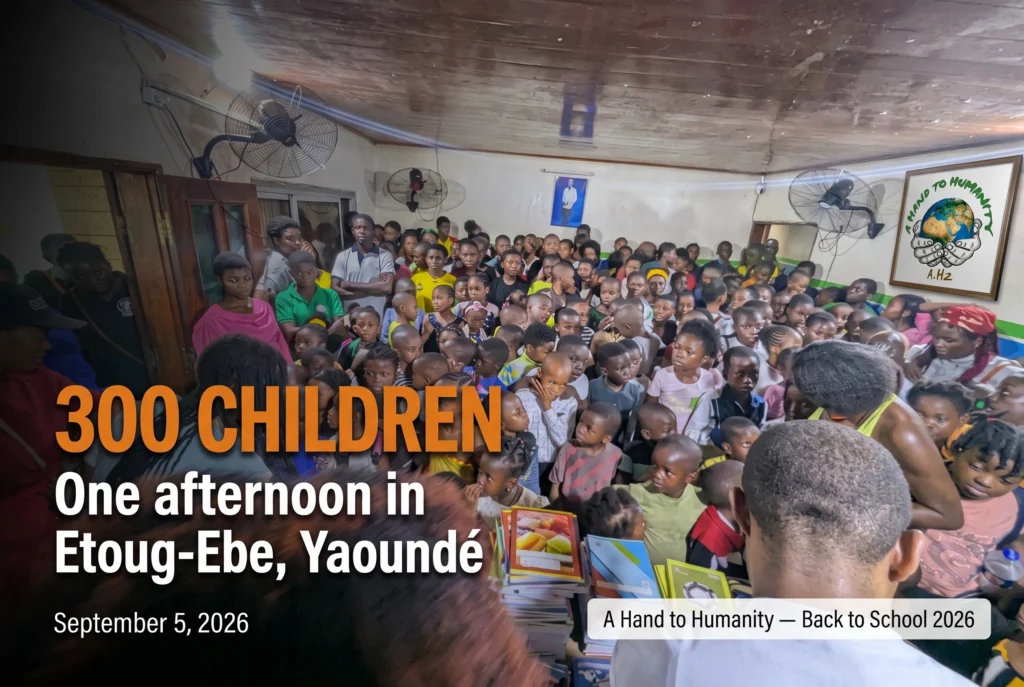 Back to School Cameroon 2026: How 300 Children Discovered Everything A Hand to Humanity Does